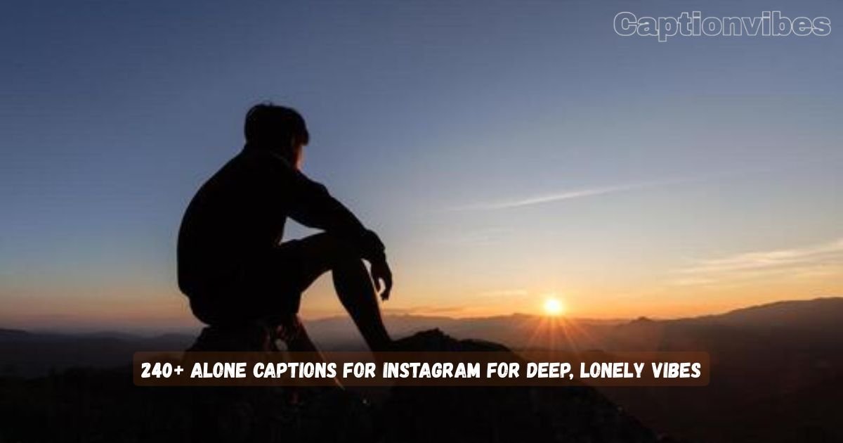 Alone Captions for Instagram