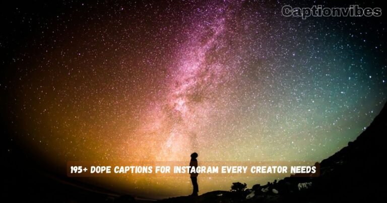 Dope Captions for Instagram