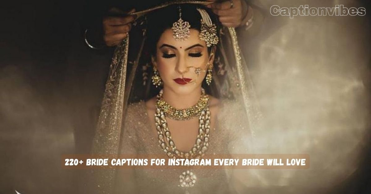 Bride captions for Instagram