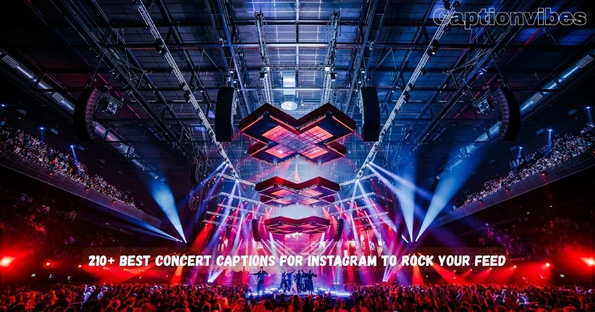 Concert Captions for Instagram