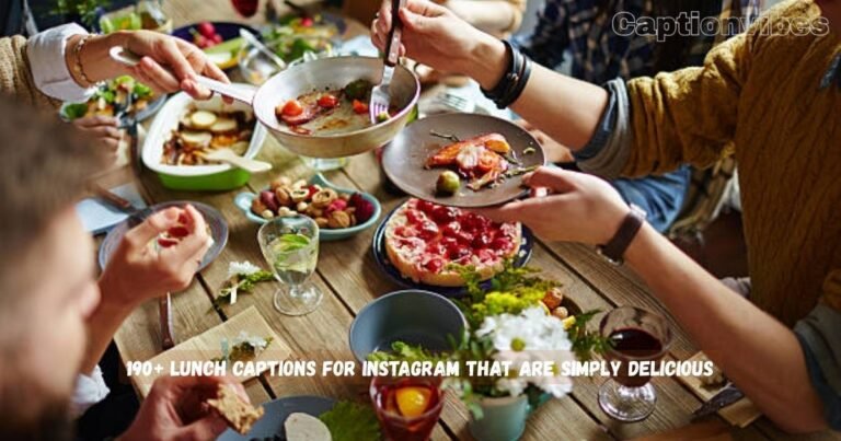 Lunch captions for Instagram