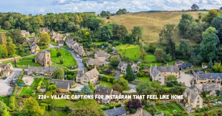 Village Captions for Instagram