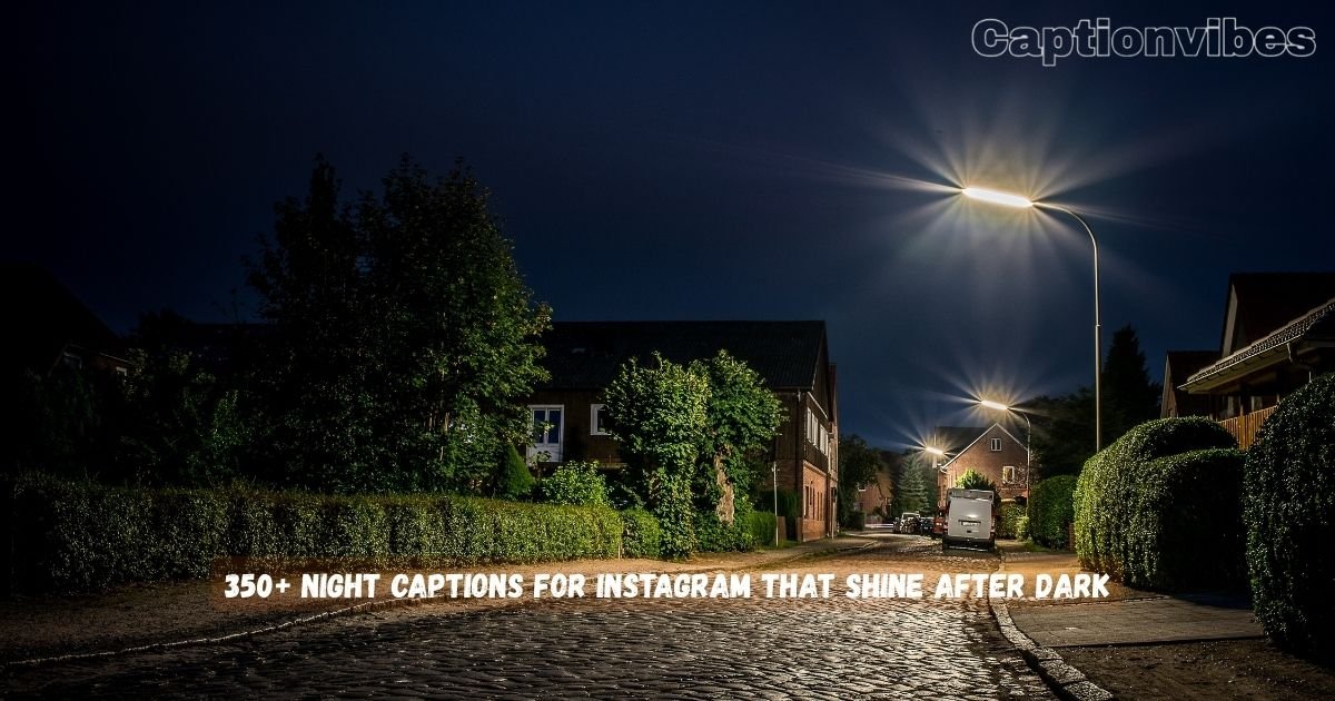 Night Captions for Instagram