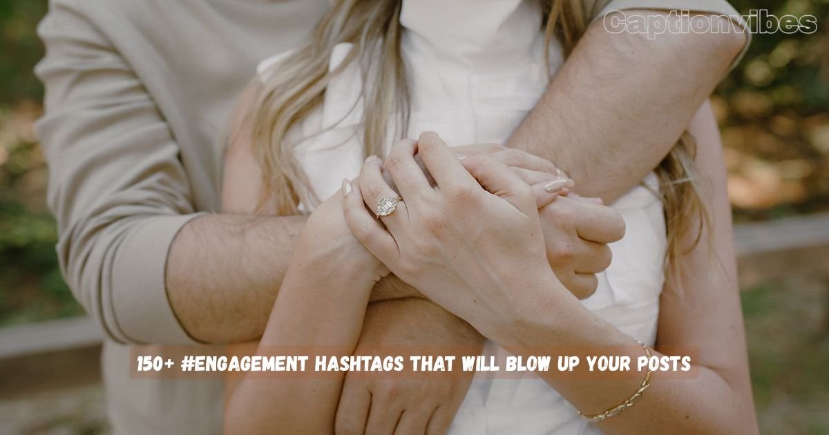 Engagement Hashtags