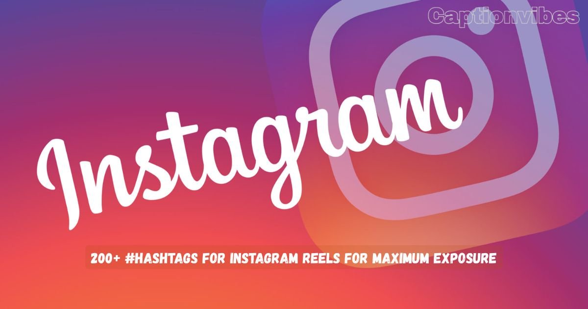 Hashtags for Instagram Reels